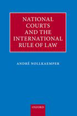 National Courts an the international rule of Law