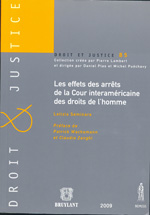Les effets des arrêts de la Cour interaméricaine des droits de l'homme. 9782802727187