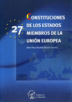 Constituciones de los 27 Estados miembros de la Unión Europea = Constitutions of the 27 European Union Member States. 9788479433826