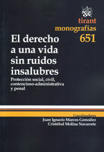 El Derecho a una vida sin ruidos insalubres