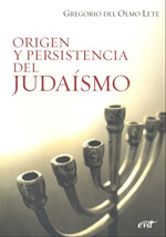 Origen y persistencia del judaísmo. 9788481694079