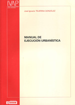 Manual de ejecución urbanística. 9788477773634