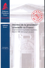 Histoire de la procedure criminelle en France. 9782913397910