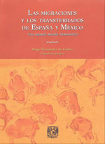 Las migraciones y los transterrados de España y México. 9789703204915