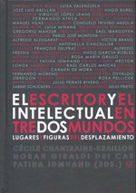 El escritor y el intelectual entre dos mundos. 9788484895206