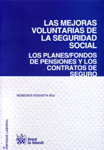 Las mejoras voluntarias de la Seguridad Social. 9788498769203