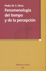 Fenomenología del tiempo y de la percepción. 9788499400730