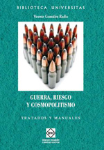 Guerra, riesgo y cosmopolitismo. 9788484258315