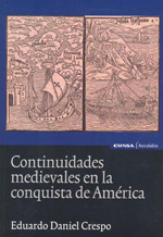 Continuidades medievales en la conquista de América. 9788431327194