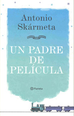 Un padre de película. 9788408095408