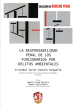 La responsabilidad penal de los funcionarios por delitos ambientales. 9788429016314