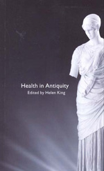 Health in Antiquity. 9780415486934