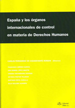 España y los órganos internacionales de control en materia de Derechos Humanos. 9788492754052