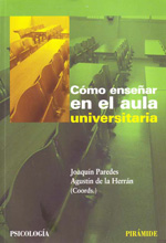 Cómo enseñar en el aula universitaria. 9788436824155