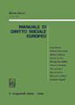 Manuale di Diritto sociale europeo. 9788834806135
