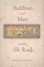Buddhism and Islam on the silk road