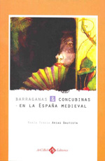 Barraganas y concubinas en la España medieval. 9788496980884