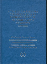 Actas de las sesiones celebradas por la Comisión Especial de Codificación de Vizcaya. 9788477523932