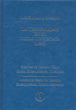 La troncalidad en el Fuero de Vizcaya (1898). 9788477523475