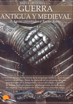 Breve historia de la guerra antigua y medieval. 9788497639743