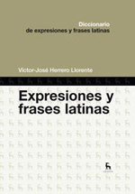 Diccionario de expresiones y frases latinas. 9788424917265