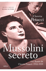 Mussolini secreto. 9788498921359