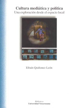 Cultura mediática y política. 9789688349113