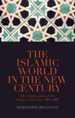 The islamic world in the new century