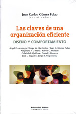 Las claves de una organización eficiente. 9789507868252