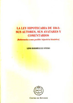 La Ley hipotecaria de 1861. 9788492884230