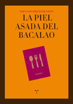 La piel asada del bacalao