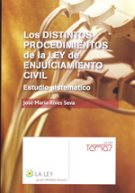 Los distintos procedimientos de la Ley de Enjuiciamiento Civil. 9788481266566