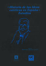 Historia de las ideas estéticas en España. 9788481025651