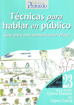 Técnicas para hablar en público. 9788495789402