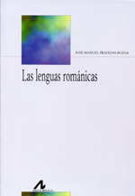 Las lenguas románicas. 9788476358115
