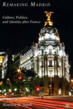 Remaking Madrid. 9780230106413