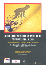 Aportaciones del Derecho al deporte del siglo XXI. 9788498769920