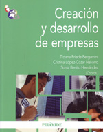 Creación y desarrollo de empresas. 9788436824193