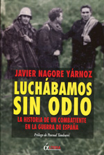 Luchábamos sin odio