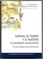 Darwin, su tiempo y el nuestro. 9788472998810