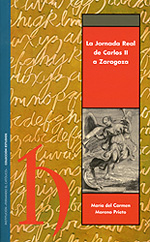 La Jornada Real de Carlos II a Zaragoza. 9788499110769