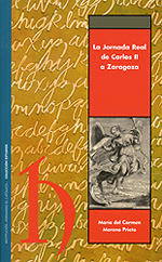 La Jornada Real de Carlos II a Zaragoza. 9788499110769