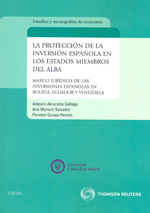 La protección de la inversión española en los Estados Miembros del ALBA