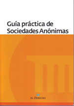 Guía práctica de Sociedades Anónimas. 9788415145219