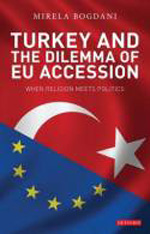 Turkey and the dilemma of EU accession. 9781848854598
