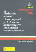 La distinción entre el Derecho penal y el Derecho administrativo sancionador. 9788498768145