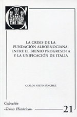 La crisis de la Fundación Albornociana. 9788493464882