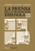 La prensa en la Transición Española 1966-1978. 9788420683201