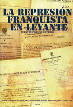 La represión franquista en el Levante. 9788492491766