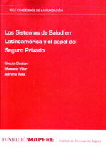 Los sistemas de salud en latinoamérica y el papel del seguro privado